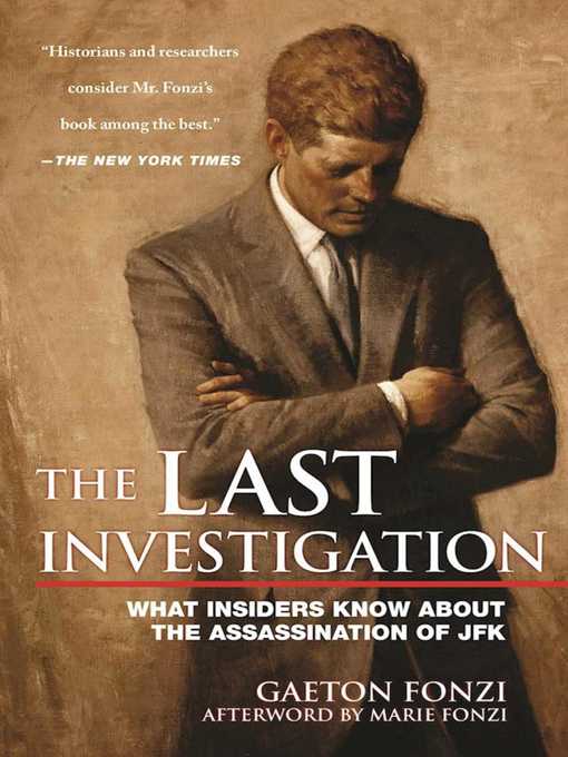 Title details for The Last Investigation by Gaeton Fonzi - Wait list